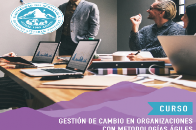 Gestión de Cambio en Organizaciones con Metodologías Ágiles